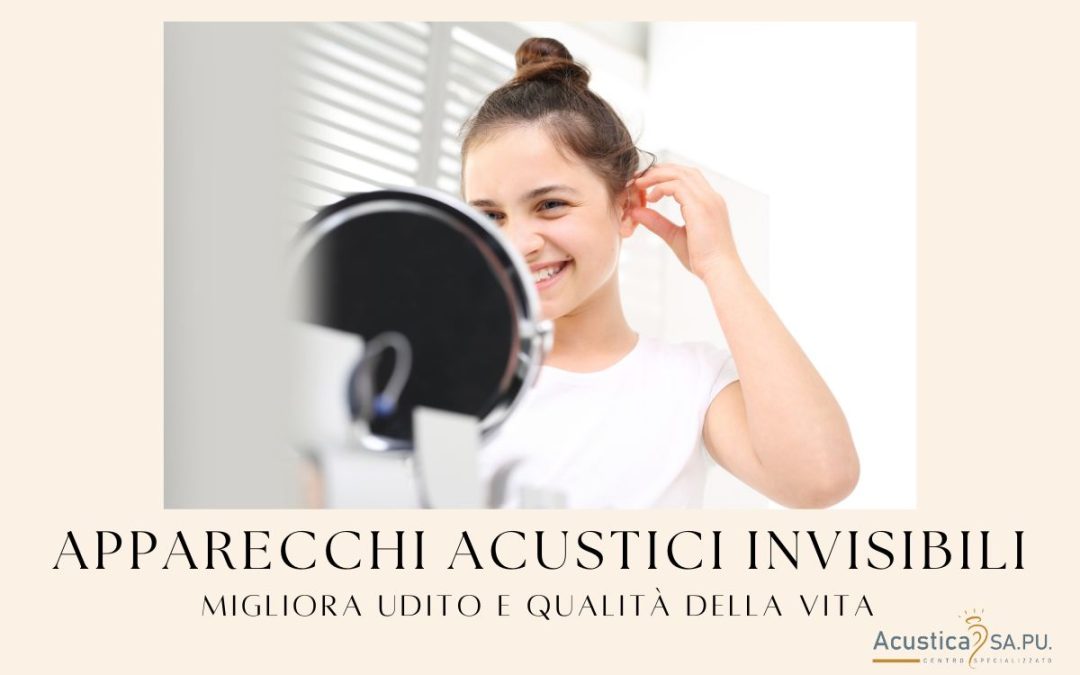 apparecchi acustici invisibili